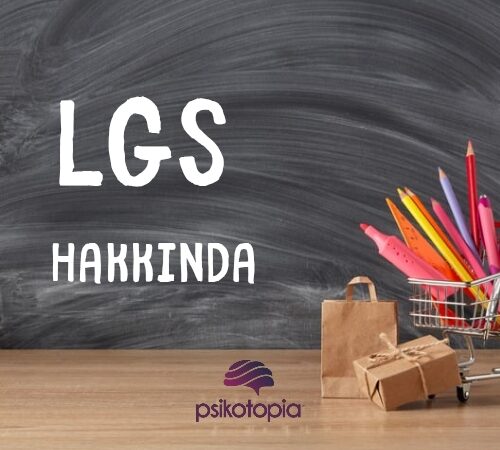 LGS HAKKINDA